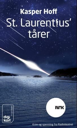 "St. Laurentius' tårer" av Kasper Hoff