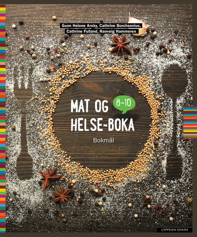 "Mat og helse-boka 8-10" av Gunn Helene Arsky