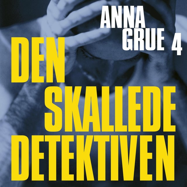 "Den skallede detektiven" av Anna Grue