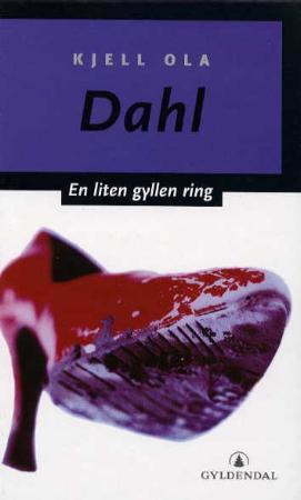 "En liten gyllen ring - kriminalroman" av Kjell Ola Dahl