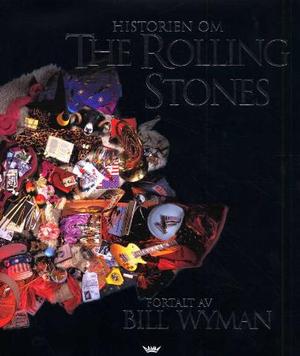 "Historien om The Rolling Stones" av Bill Wyman