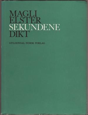 "Sekundene. Dikt" av Magli Elster