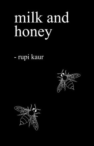 "milk and honey" av rupi kaur