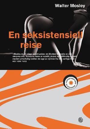 "En seksistensiell reise" av Walter Mosley