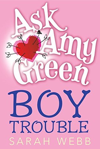 Ask Amy Green - Boy Trouble