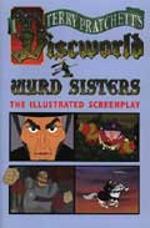 Wyrd sisters - the illustrated screenplay