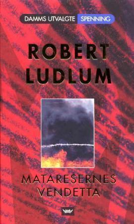 "Mataresernes vendetta" av Robert Ludlum