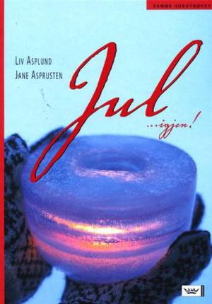 "Jul igjen!" av Liv Asplund