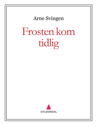 Frosten kom tidlig
