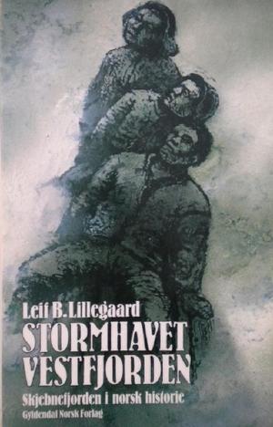 Stormhavet Vestfjorden - skjebnefjorden i norsk historie