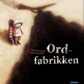 "Ordfabrikken" av Agnès de Lestrade