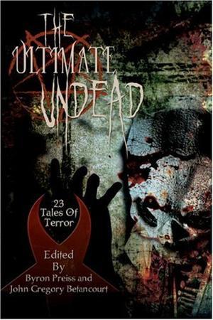 "Ultimate Undead - 23 Tales of Terror" av Byron Preiss