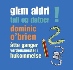 "Glem aldri tall og datoer" av Dominic O'Brien