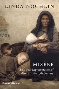 Misère - the visual representation of misery in the 19th century