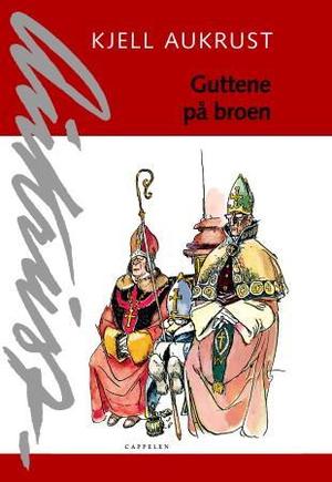 "Guttene på broen" av Kjell Aukrust
