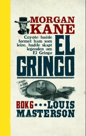 "El Gringo" av Louis Masterson