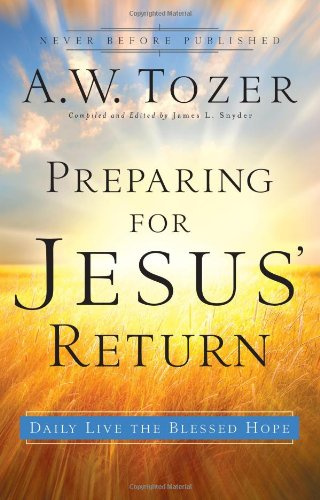 Preparing for Jesus' Return - Daily Live the Blessed Hope