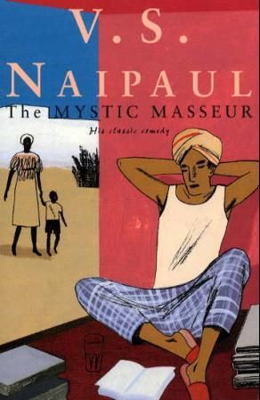 "The mystic masseur" av V.S. Naipaul