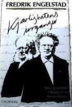 Kjærlighetens irrganger - sinn og samfunn i Bjørnsons og Ibsens diktning