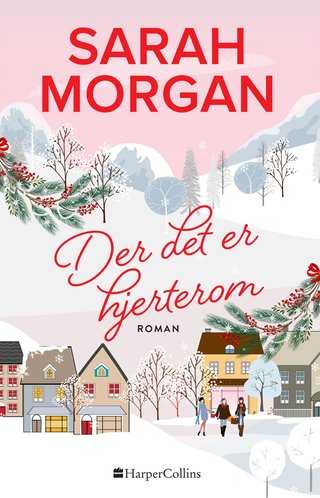 "Der det er hjerterom" av Sarah Morgan