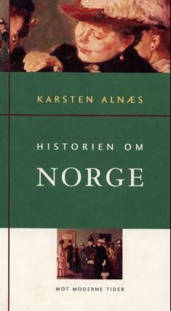 Historien om Norge - Bd. 3 : mot moderne tider