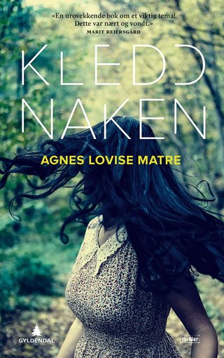 "Kledd naken kriminalroman" av Agnes Lovise Matre