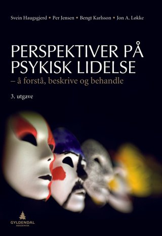 "Perspektiver på psykisk lidelse å forstå, beskrive og behandle" av Svein Haugsgjerd