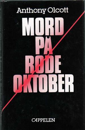 "Mord på Røde Oktober" av Anthony Olcott