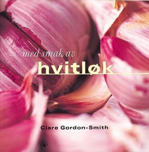 "Med smak av hvitløk" av Clare Gordon-Smith