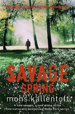 "Savage spring" av Mons Kallentoft