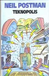 Teknopolis - kulturens kapitulasjon for teknologien