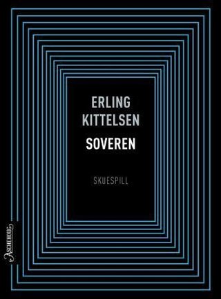 "Soveren - skuespill" av Erling Kittelsen