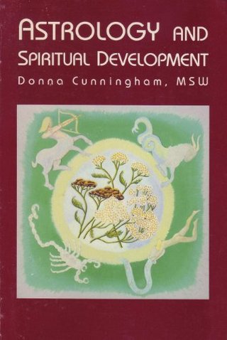 "Astrology and Spiritual Development" av Donna Cunningham