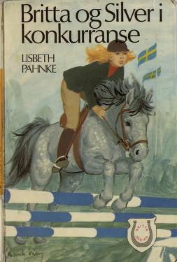 "Britta og Silver i konkurranse" av Lisbeth Pahnke