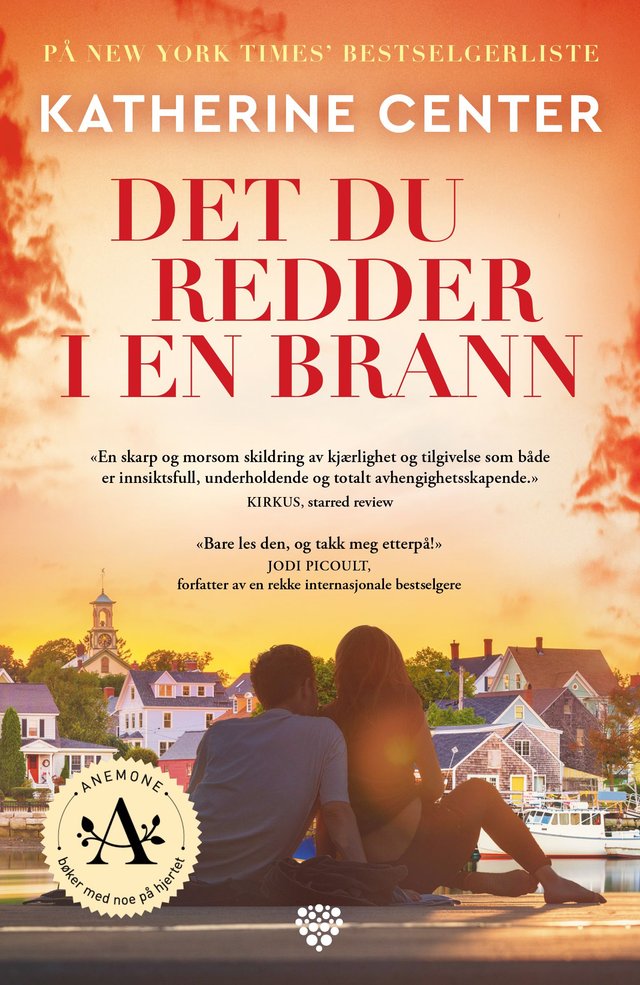 "Det du redder i en brann" av Katherine Center
