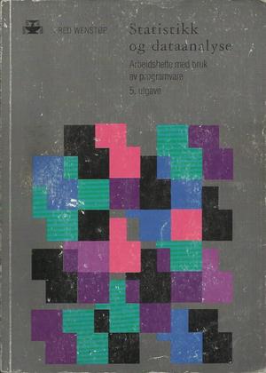"Statistikk og dataanalyse - arbeidshefte med bruk av programvare Minitab og Statview Statark for Excel for Windows" av Fred Wenstøp