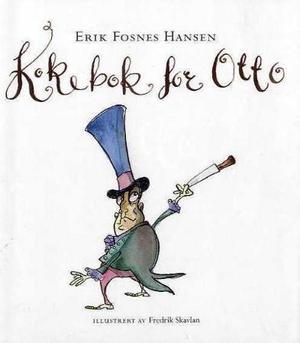 "Kokebok for Otto" av Erik Fosnes Hansen
