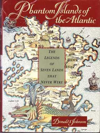 Phantom islands of the Atlantic - the legends of seven lands that never were