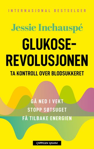 "Glukoserevolusjonen" av Jessie Inchauspé