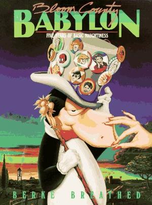 "Bloom County Babylon Five Years of Basic Naughtiness" av Berkeley Breathed