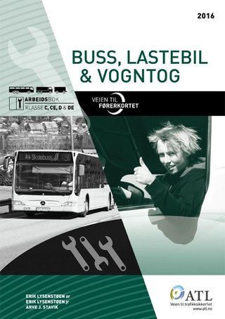 "Veien til førerkortet - buss, lastebil, vogntog : arbeidsbok, klasse C, CE, D og DE" av Erik Lysenstøen