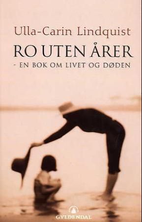 Ro uten årer - en bok om livet og døden