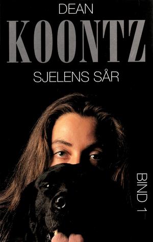 "Sjelens sår - 1" av Dean R. Koontz