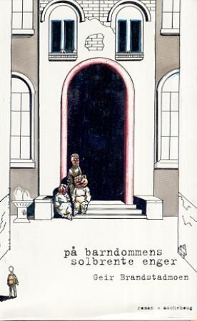 På barndommens solbrente enger
