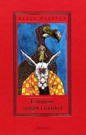 "Kaninene synger i mørket" av Klaus Hagerup