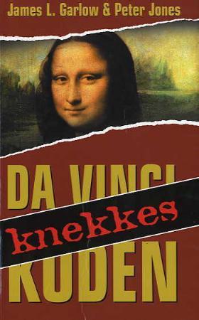 "Da Vinci-koden knekkes" av James L. Garlow