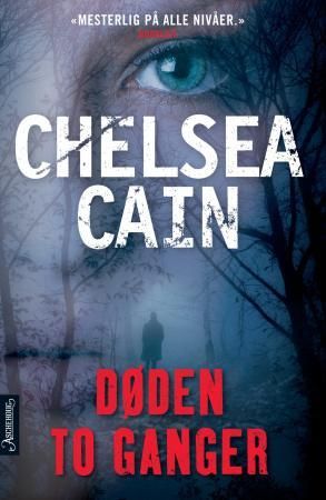 "Døden to ganger" av Chelsea Cain