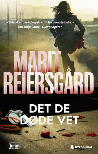 "Det de døde vet kriminalroman" av Marit Reiersgård