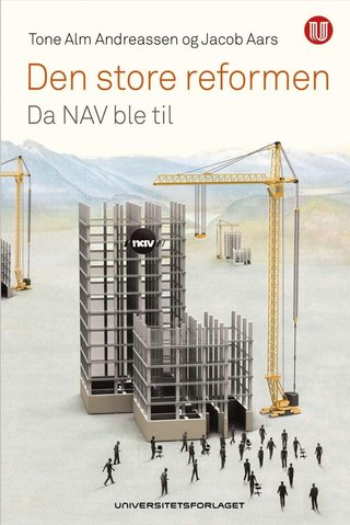 Den store reformen - da NAV ble til
