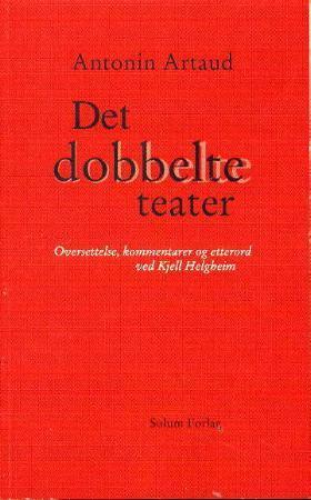 "Det dobbelte teater" av Antonin Artaud